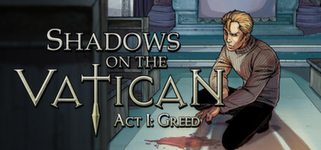Shadows on the Vatican Act I: Greed عرض  Header